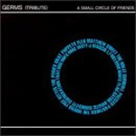 A Small Circle Of Friends (Germs Tribute) 